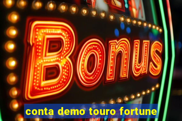 conta demo touro fortune